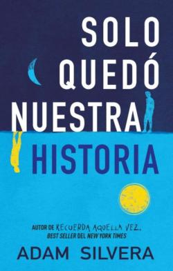 Libro Solo Quedo Nuestra Historia