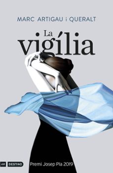 Libro La Vigília (cat) (premi Josep Pla 2019)