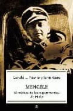 Libro Mengele: El Medico De Los Experimentos De Hitler