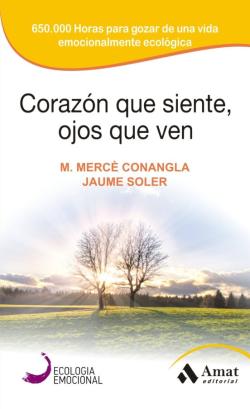 Libro Corazón Que Siente, Ojos Que Ven