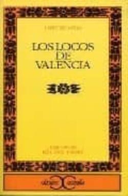 Libro Los Locos De Valencia