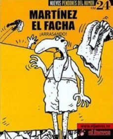 Libro Martinez El Facha: ¡arrasando! (nuevos Pendones Del Humor Nº 24)