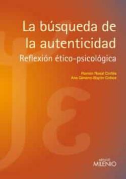 Libro La Busqueda De La Autenticidad: Reflexion Etico-Psicologica