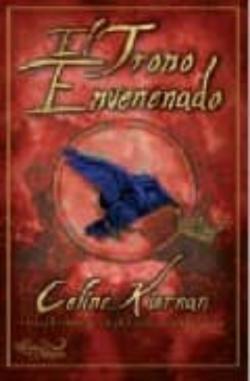 Libro El Trono Envenenado (Primer Libro De La Trilogia Moorehawke)