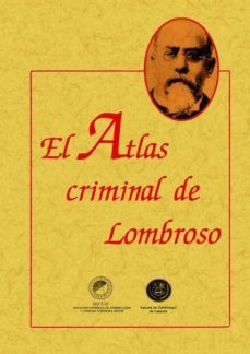 Libro El Atlas Criminal De Lombroso (ed. Facsimil)