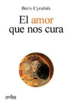 Libro El Amor Que Nos Cura