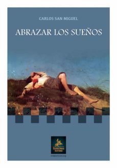 Libro Abrazar Los Sueños