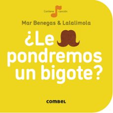 Libro ¿le Pondremos Un Bigote? (la Cereza 3)