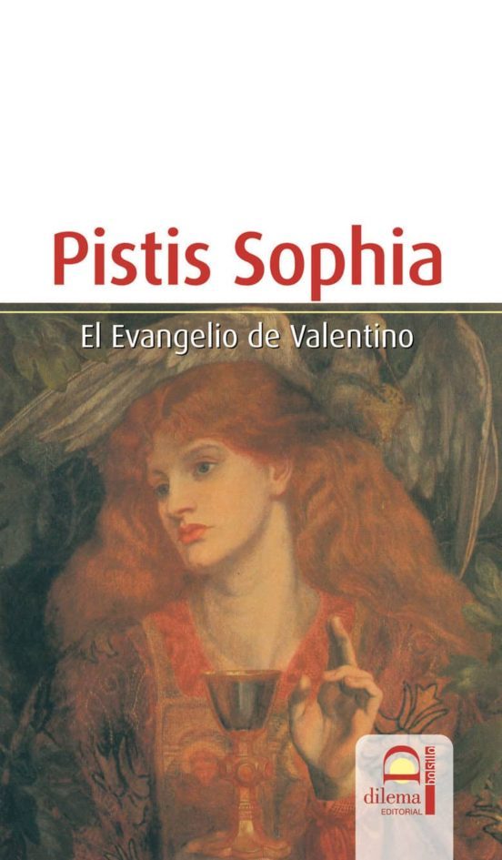 Libro Pistis Sophia: El Evangelio De Valentino