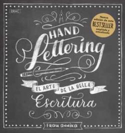 Libro Handlettering. El Arte De La Bella Escritura. Nueva Edición.