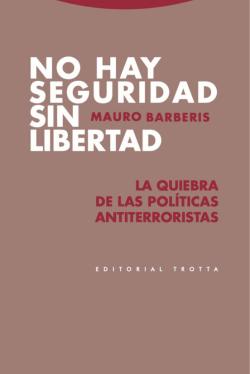 Libro No Hay Seguridad Sin Libertad