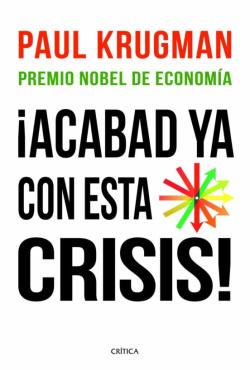 Libro ¡Acabad Ya Con Esta Crisis!