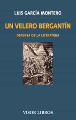Libro Un Velero Bergantin: Defensa De La Literatura