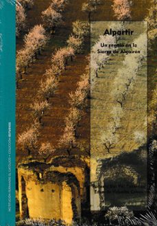 Libro Alpartir. Un Regalo En La Sierra De Algairén
