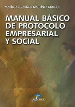 Libro Manual Básico De Protocolo Empresarial Y Social