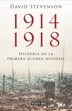 Libro 1914-1918. Historia De La Primera Guerra Mundial