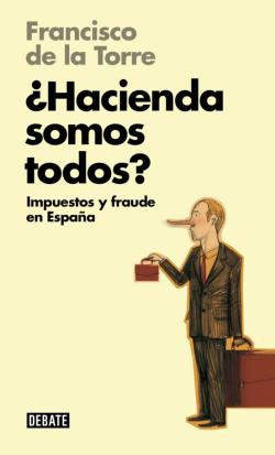 Libro ¿Hacienda Somos Todos? (Libros Para Entender La Crisis)