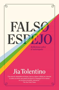 Libro Falso Espejo: Reflexiones Sobre El Autoengaño
