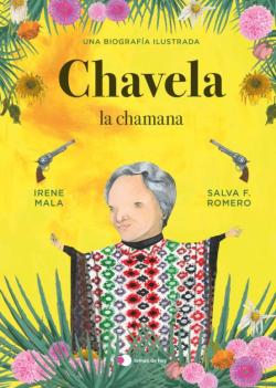 Libro Chavela, La Chamana