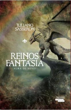 Libro Reinos De Fantasia: Alma De Herói