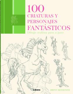 Libro 100 Criaturas Y Personajes Fantasticos