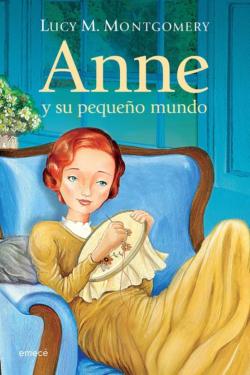 Libro Anne, Y Su Pequeño Mundo