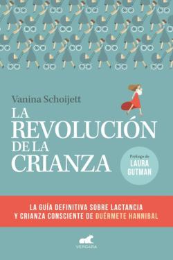 Libro La Revolución De La Crianza