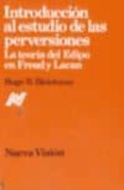 Libro Introduccion Al Estudio De Las Perversiones: La Teoria Del Edipo En Freud Y Lacan