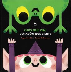 Libro Ojos Que Ven, Corazon Que Siente