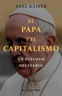 Libro El Papa Y El Capitalismo