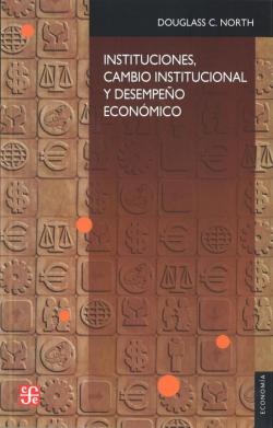 Libro Instituciones,Cambio Institucional Y Desempeño Economico