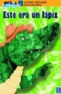 Libro Este Era Un Lapiz