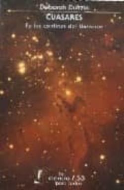 Libro Cuasares. En Los Confines Del Universo