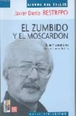 Libro El Zumbido Y El Moscardon: Taller Y Consultorio De Etica Periodis Tica