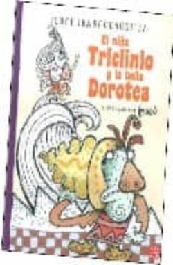Libro El Niño Triclinio Y La Bella Dorotea