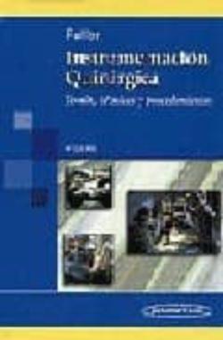 Libro Instrumentacion Quirurgica: Teoria, Tecnicas Y Procedimientos (4ª Ed.)