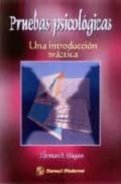 Libro Pruebas Psicologicas: Una Introduccion Practica