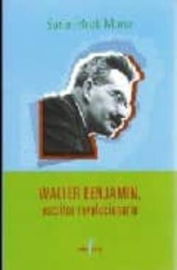 Libro Walter Benjamin, Escritor Revolucionario