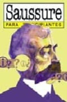 Portada de Ferdinand De Saussure Para Principiantes