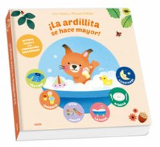 Libro ¡la Ardillita Se Hace Mayor!