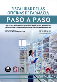 Libro Fiscalidad De Las Oficinas De Farmacia. Paso A Paso