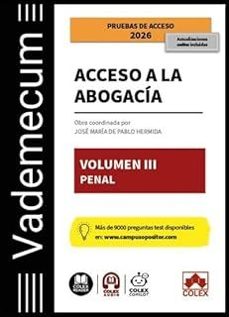 Libro Vademecum Acceso A La Abogacía. Volumen Iii. Parte Específica Penal 2026