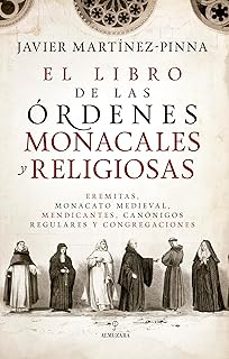 Libro El Libro De Las órdenes Monacales Y Religiosas