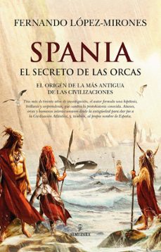 Libro Spania, El Secreto De Las Orcas