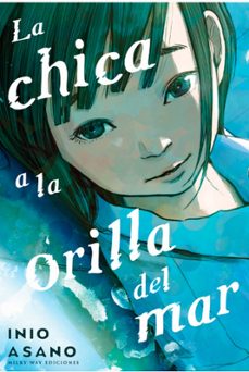 Libro La Chica A La Orilla Del Mar (edición Integral)