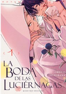 Libro La Boda De Las Luciérnagas, Vol. 1