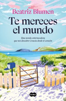 Libro Te Mereces El Mundo