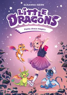Libro Little Dragons 1. Petits Dracs Màgics