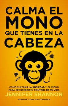 Libro Calma El Mono Que Tienes En La Cabeza