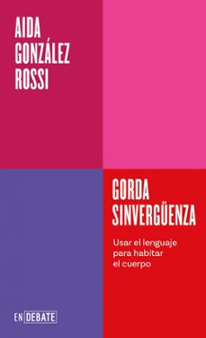 Libro Gorda Sinvergüenza (serie Endebate)